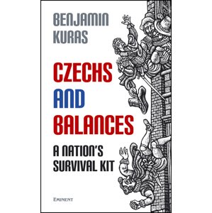 Czechs and Balances -  Benjamin Kuras