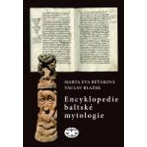 Encyklopedie baltské mytologie -  Václav Blažek