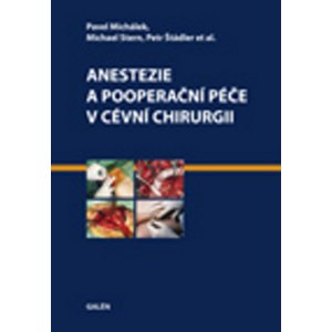Anestezie a pooperační péče v cévní chirurgii -  Petr Štádler