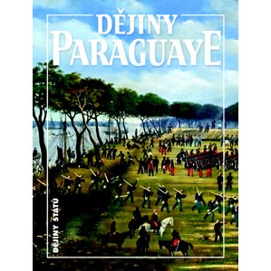 Dějiny Paraguaye -  Bohumír Roedl