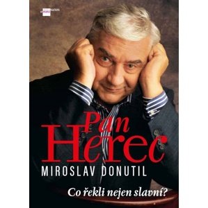 Pan Herec Miroslav Donutil -  Petr Čermák