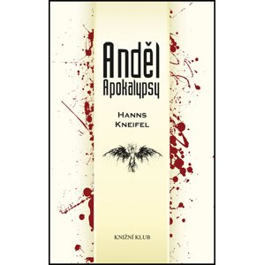 Anděl Apokalypsy -  Hanns Kneifel
