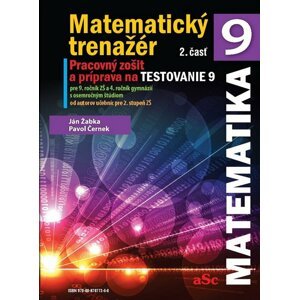 Matematický trenažér 9 - 2. časť -  PaedDr. Ján Žabka