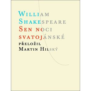 Sen noci svatojánské -  William Shakespeare