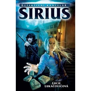 Detektivní kancelář Sirius -  Lucie Lukačovičová