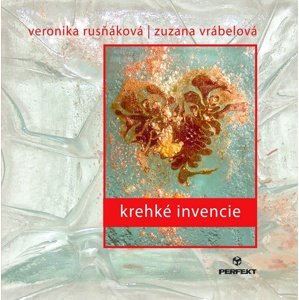 Krehké invencie -  Zuzana Vrábelová