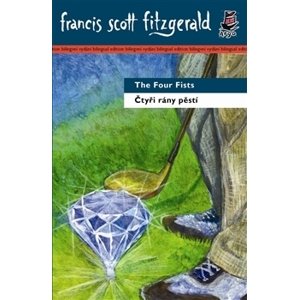 Čtyři rány pěstí/ The Four Fists -  Francis Scott Fitzgerald