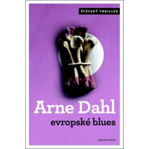 Evropské blues -  Arne Dahl