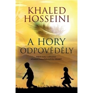 A hory odpověděly -  Khaled Hosseini