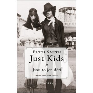 Just Kids -  Patti Smith