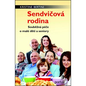 Sendvičová rodina -  Kristine Bertini