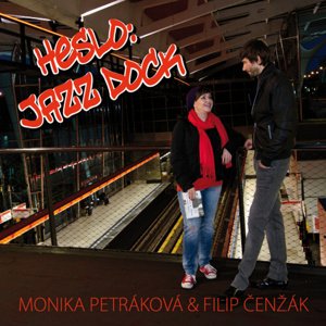 Heslo:Jazz Dock -  Filip Čenžák