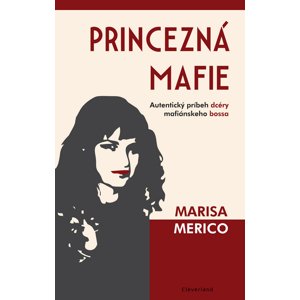 Princezná mafie -  Marisa Merico