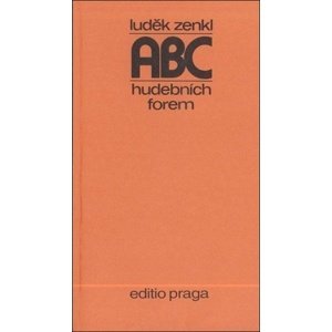 ABC hudebních forem -  Luděk Zenkl