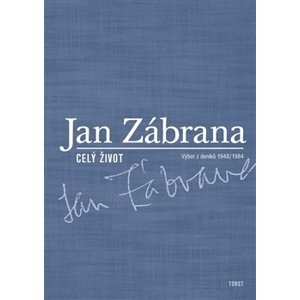 Celý život -  Jan Zábrana