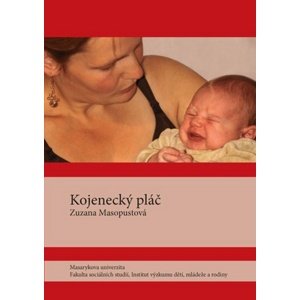 Kojenecký pláč -  Zuzana Masopustová