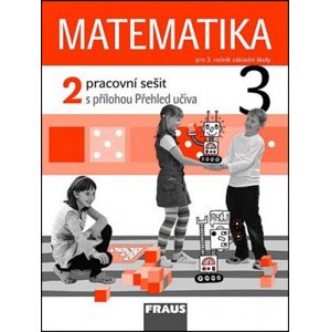 Matematika 3/2. díl Pracovní sešit s přílohou Přehled učiva -  Jitka Michnová