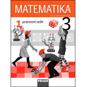 Matematika 3/1. díl Pracovní sešit -  Jitka Michnová