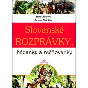 Slovenské rozprávky, hádanky a rečňovanky -  Jaroslav Vodrážka