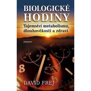 Biologické hodiny -  MUDr. David Frej
