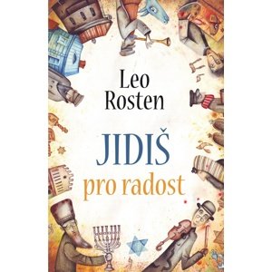 Jidiš pro radost -  Leo Rosten
