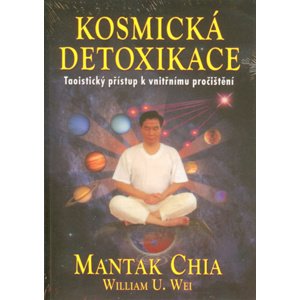 Kosmická detoxikace -  Mantak Chia
