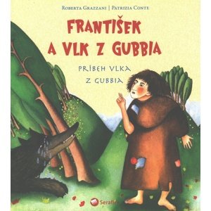 František a vlk z Gubbia -  Roberta Grazzani