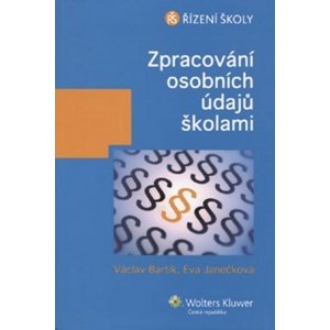 Zpracování osobních údajů školami -  Václav Bartík