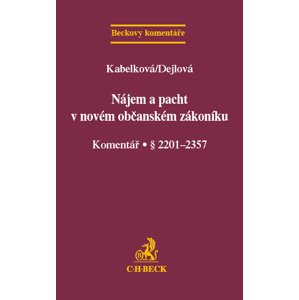 Nájem a pacht v novém občanském zákoníku -  JUDr. Eva Kabelková