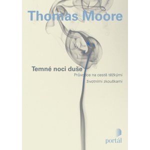 Temné noci duše -  Thomas Moore