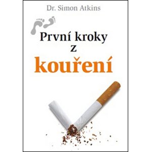 První kroky z kouření -  Dr. Simon Atkins