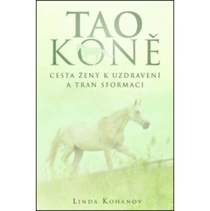 Tao koně -  Linda Kohanov
