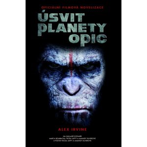 Úsvit planety opic -  Alex Irvine