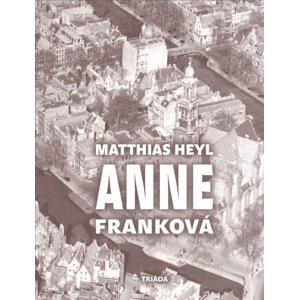 Anne Franková -  Matthias Heyl