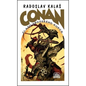 Conan Zlato argoského kupce -  Radoslav Kalaš