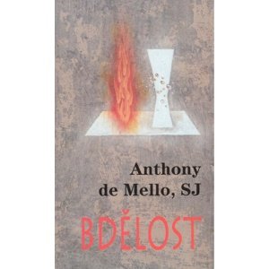 Bdělost -  Anthony De Mello