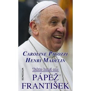 Takto koná on: Pápež František -  Henri Madelin