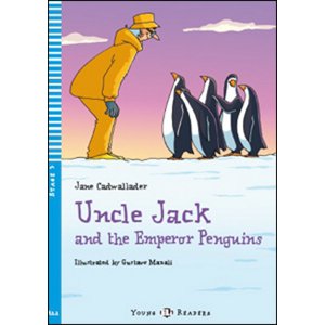 Uncle Jack and the Emperor Penguins -  Jane Cadwallader