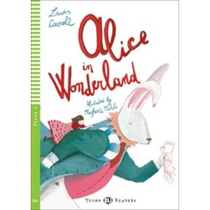 Alice in Wonderland -  Lewis Carroll