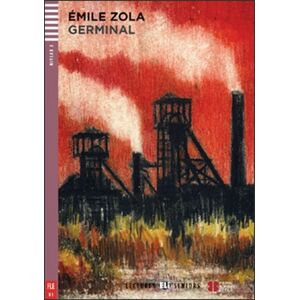 Germinal -  Emile Zola