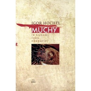 Muchy (v treťom roku okupácie) -  Igor Hochel