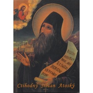 Ctihodný Siluan Atoský -  Mgr. Elena Šaková