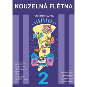 Kouzelná flétna 2 + CD -  Dalibor Bárta