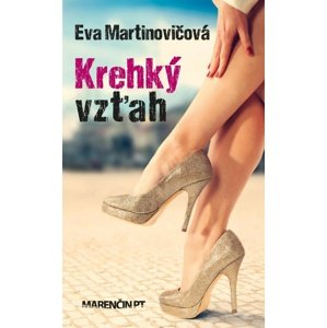 Krehký vzťah -  Eva Martinovičová