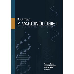 Kapitoly z vakcinológie I -  MUDr. Cyril Klement