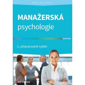 Manažerská psychologie -  Milan Mikulaštík