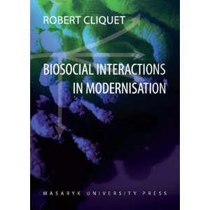 Biosocial Interactions in Modernisation -  Robert Cliquet