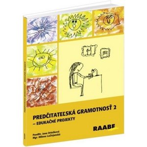 Predčitateľská gramotnosť 2 -  PaedDr. Jana Oriešková