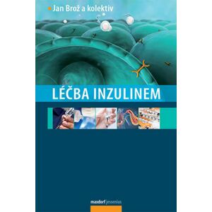 Léčba inzulinem -  Jan Brož