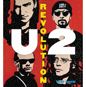 U2 Revoluce -  Mat Snow